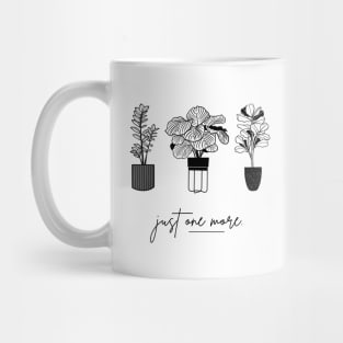 Just one more V1 , Plant Parent Mug